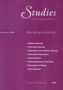 Studies: An Irish Quarterly Review, Volume 97, Number 386, Summer 2008 - Educating Ourselves
