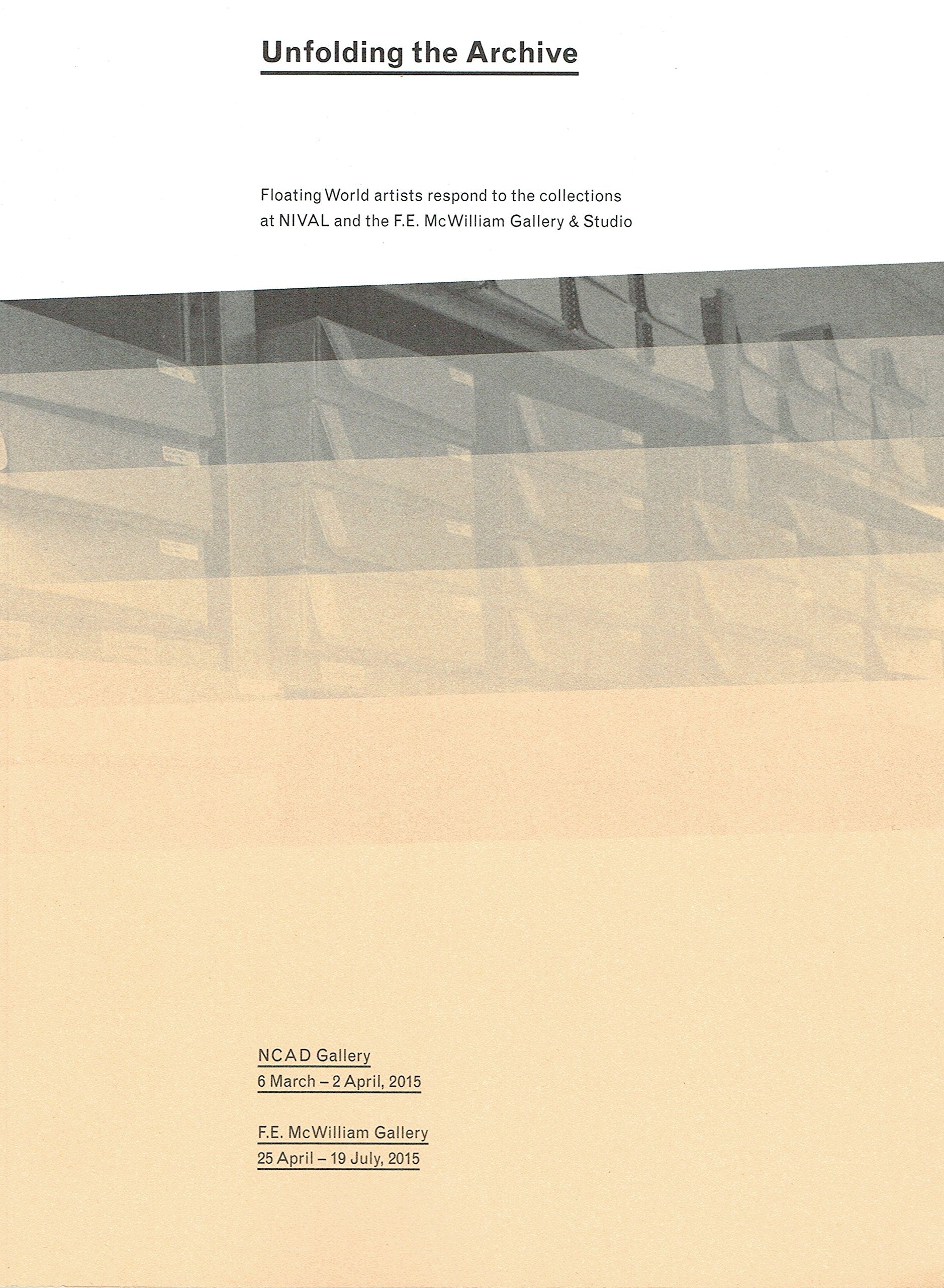 Unfolding the Archive: Floating World Artists Respond to the Collections at NIVAL and the F.E. McWilliam Gallery & Studio