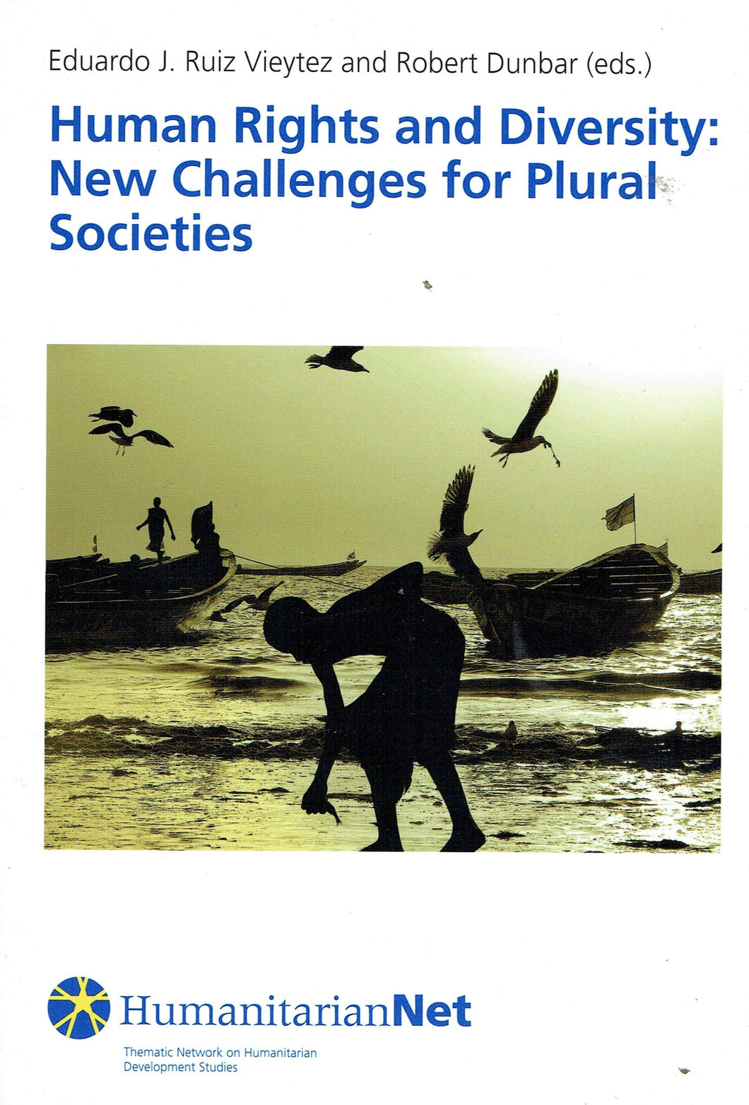 Human Rights and Diversity: New Challenges for Plural Societies