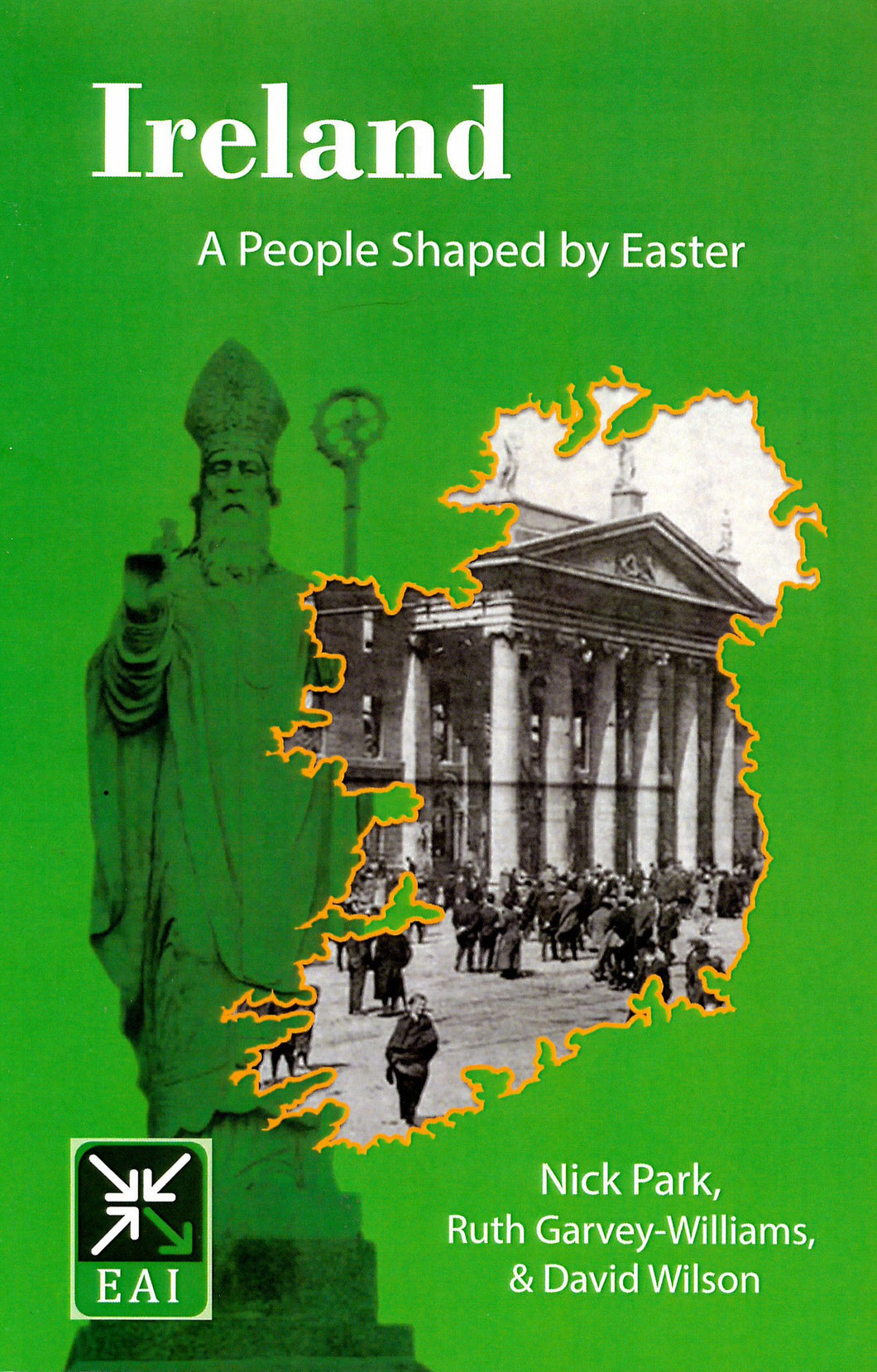 Ireland: A People Shaped by Easter