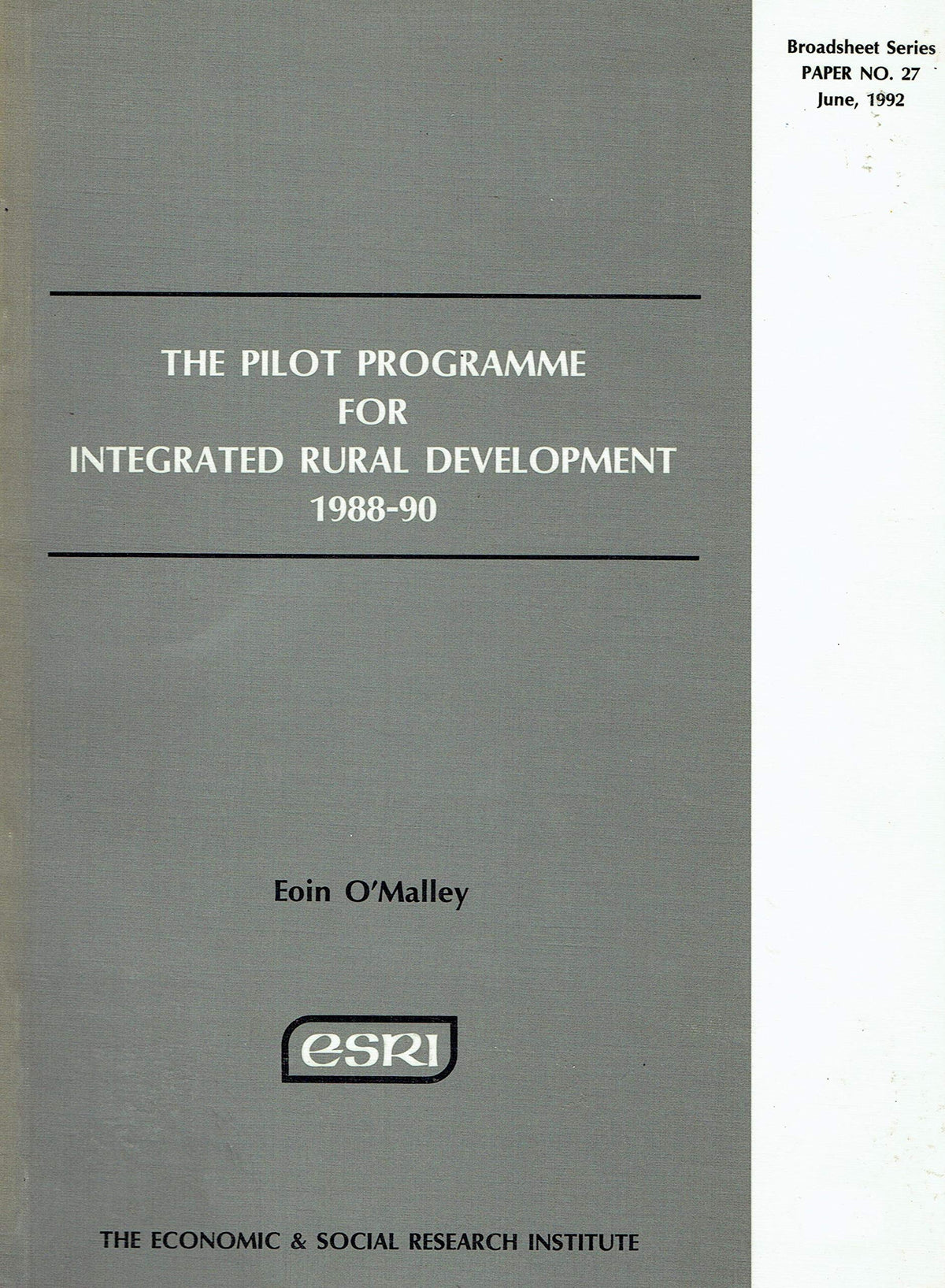 The Pilot Programme for Integrated Rural Development, 1988-1990 (Broadsheet)