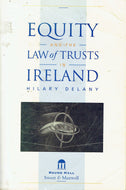Equity and the Law of Trusts in Ireland