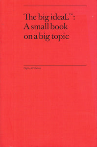 The Big IdeaL: A Small Book on a Big Topic