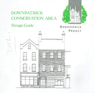 Downpatrick Conservation Area: Design Guide