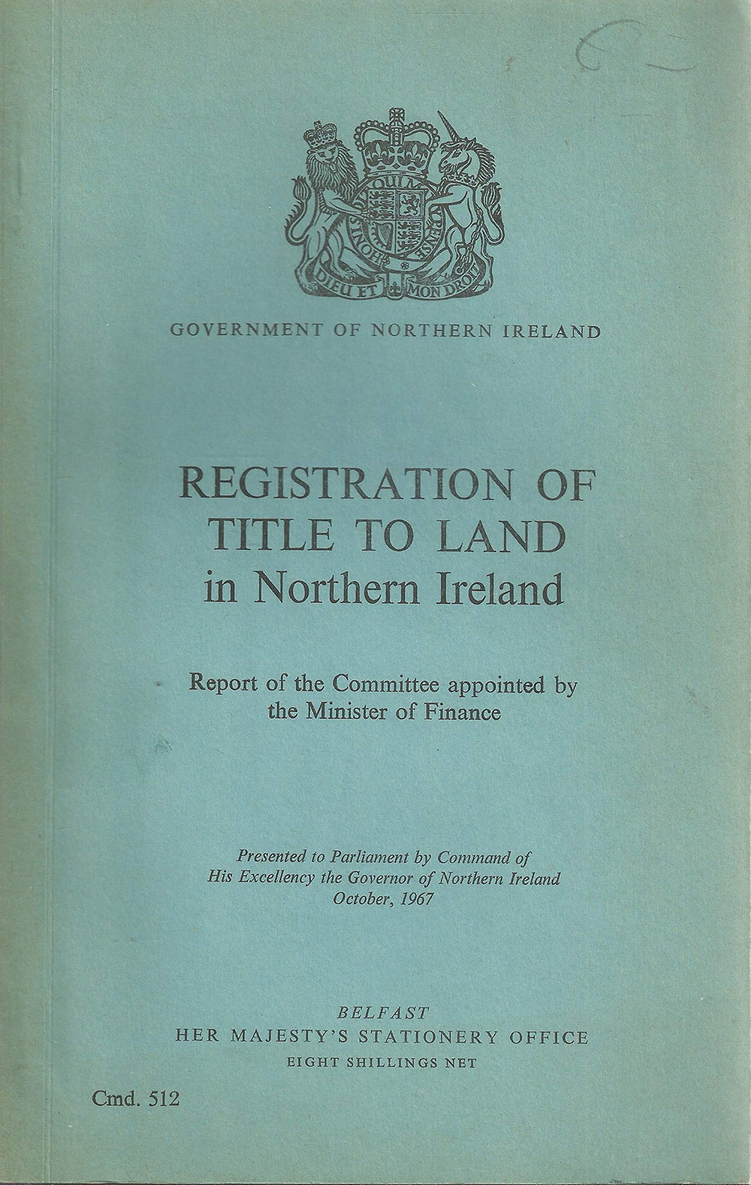 Registration of Title to Land in Northern Ireland - Report of the Committee Appointed by the Minister of Finance - Government of Northern Ireland