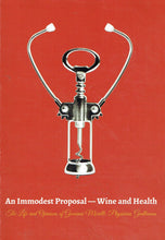 Load image into Gallery viewer, An Immodest Proposal - Wine and Health: The Life and Opinions of Giovanni Morelli: Physician, Gentleman
