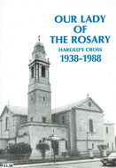 Our Lady of the Rosary Harold's Cross, 1938-1988