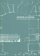 Merikasarmi: The Naval Barracks