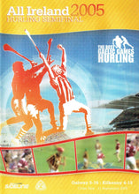 Load image into Gallery viewer, All Ireland Hurling Semifinal 2005: Galway 5-16 - Kilkenny 4-18 - Croke Park, 21 September 2005
