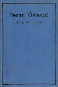 Beirt Dhéiseach - mar atá: Sceul nua-cheaptha, agus trí sceulta arna dtiontóbh ó theangthacha eile