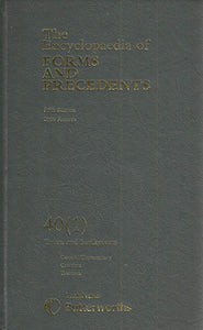 The Encyclopaedia of Forms and Precedents: v. 40 (1)