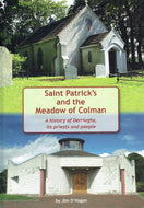 SAINT PATRICK'S AND THE MEADOW OF COLMAN