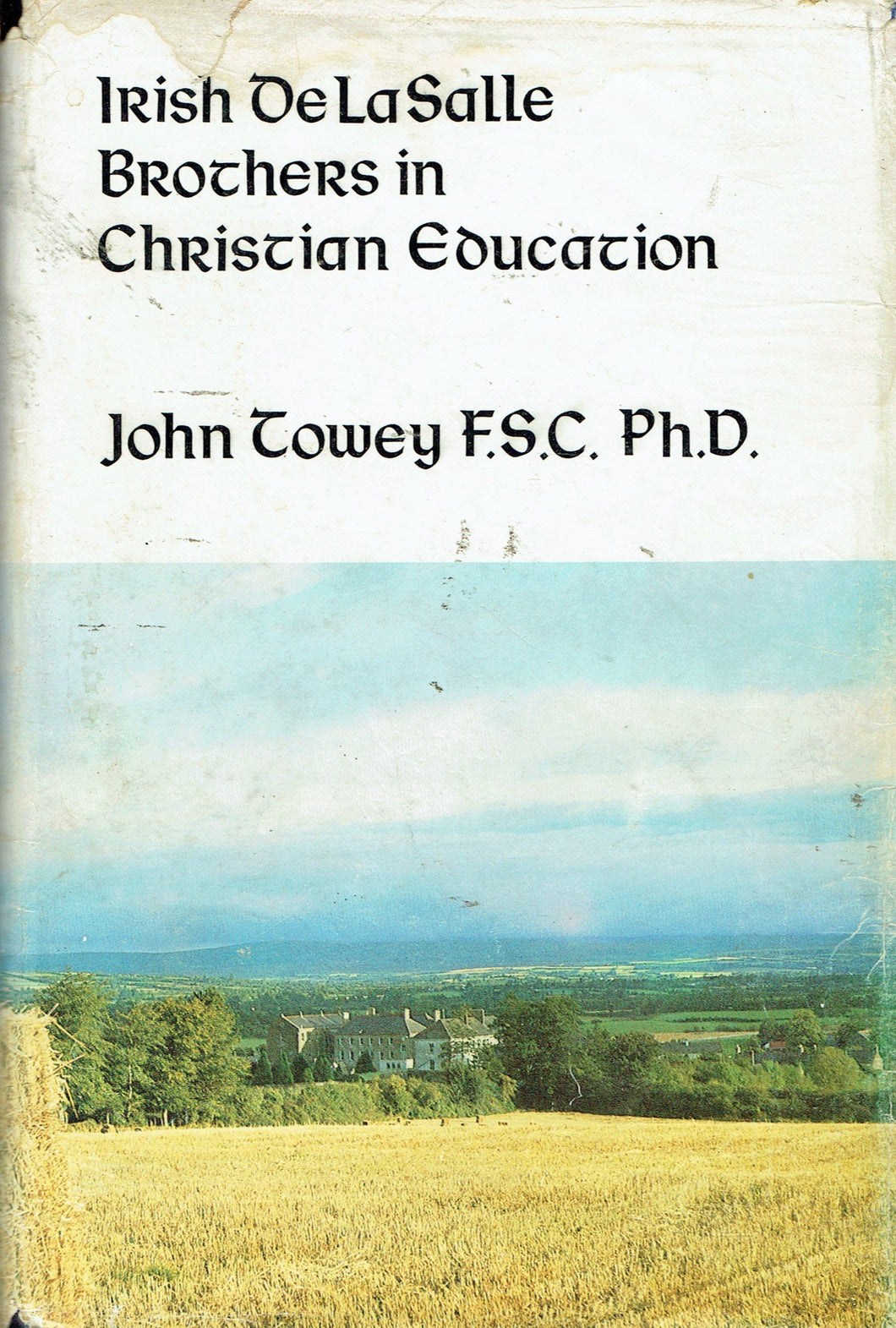 Irish De La Salle Brothers in Christian Education.