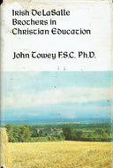 Irish De La Salle Brothers in Christian Education.