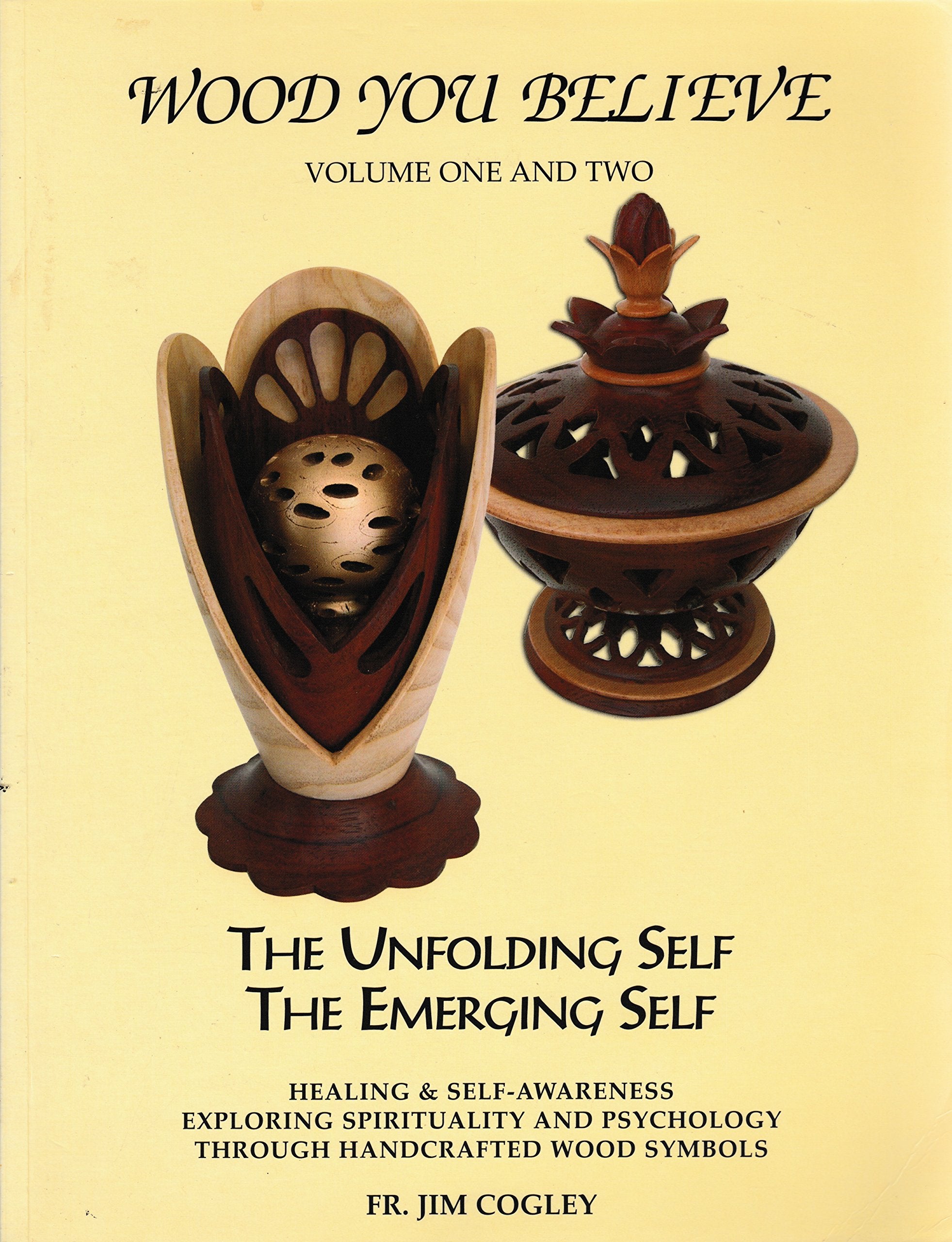 Wood You Believe - Vols 1 & 2