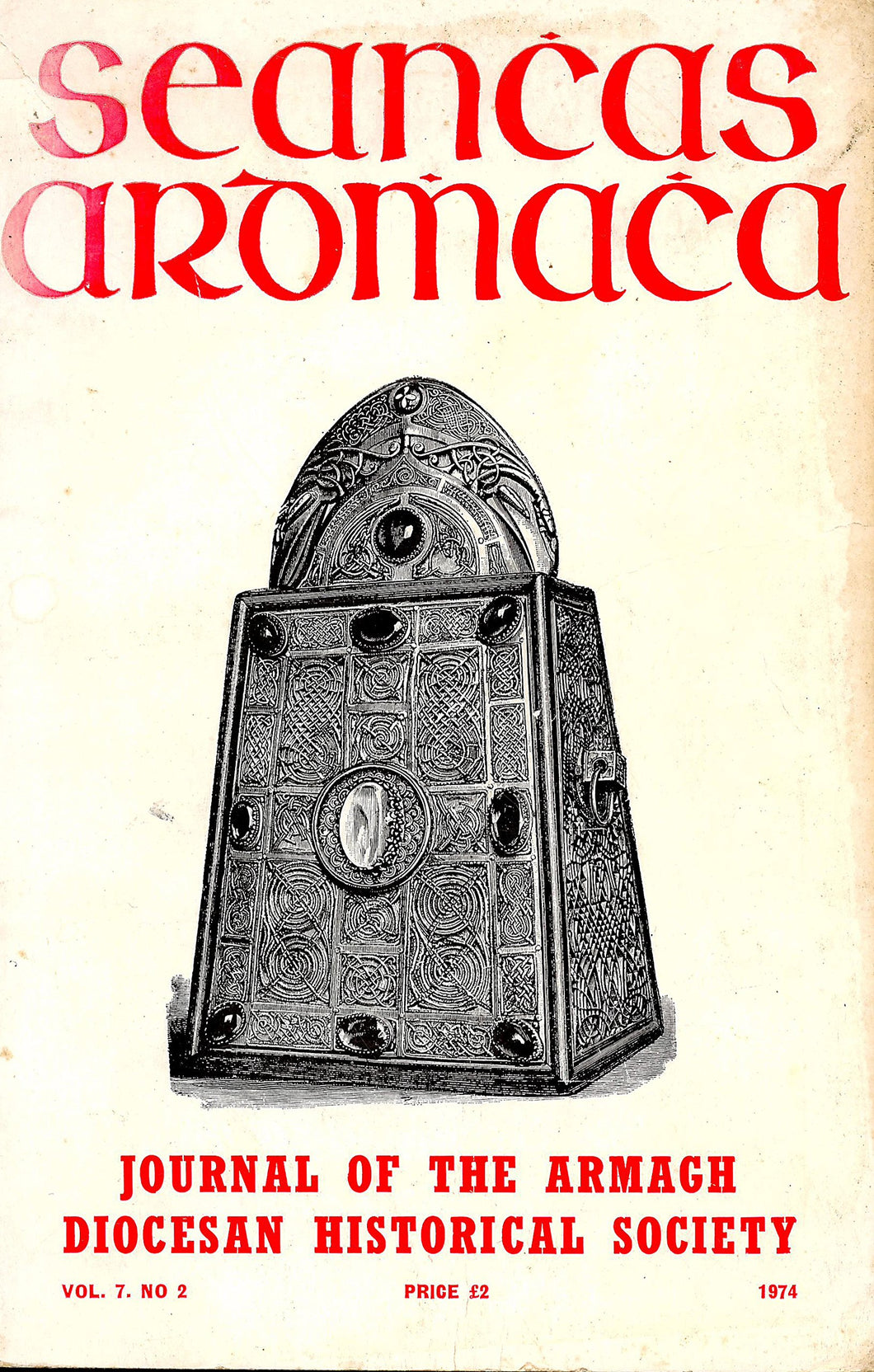 Seanchas Ard Mhacha: Journal of the Armagh Diocesan Historical Society Vol 7 No. 2 - 1974