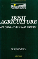 Irish Agriculture: An Organisational Profile