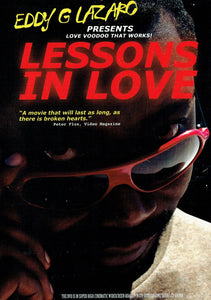 Eddy G Lazaro presents Lessons in Love: Love Voodoo That Works