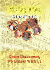 The Way It Was - Echoes of the past: Great Characters, No Longer With Us