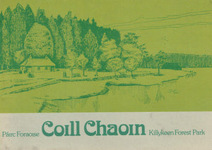 Coill Chaoin - Killykeen Forest Park - Páirc Foraoise