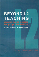 Load image into Gallery viewer, Beyond L2 Teaching: Research Studies in Second Language Acquisition