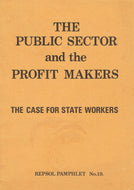 The Public Sector and the Profit Makers: Repsol Pamphlet No. 19