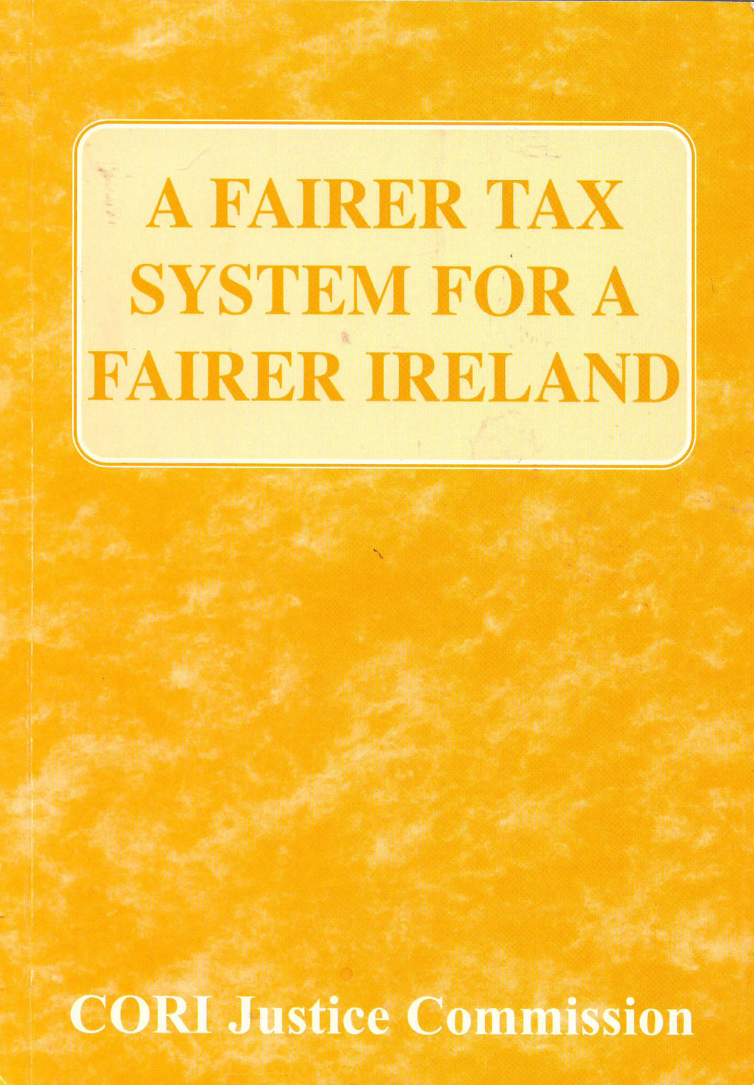 A Fairer Tax System for a Fairer Freland