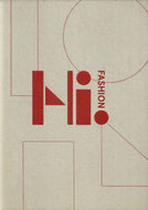 Hi! Fashion - National Design and Craft Gallery Kilkenny, Farmleigh Gallery Dublin