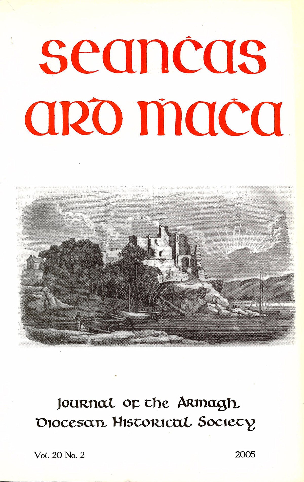 Seanchas Ard Mhacha: Journal of the Armagh Diocesan Historical Society Vol 20 No. 2 - 2005