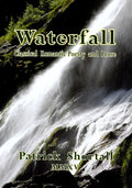 Waterfall: Classical Romantic Poetry and Prose