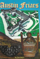Austin Friars: From the Black Valley Mountains in Wales to the Midland Plains of Ireland - A Story of Strife and Endurance in Norman Ireland