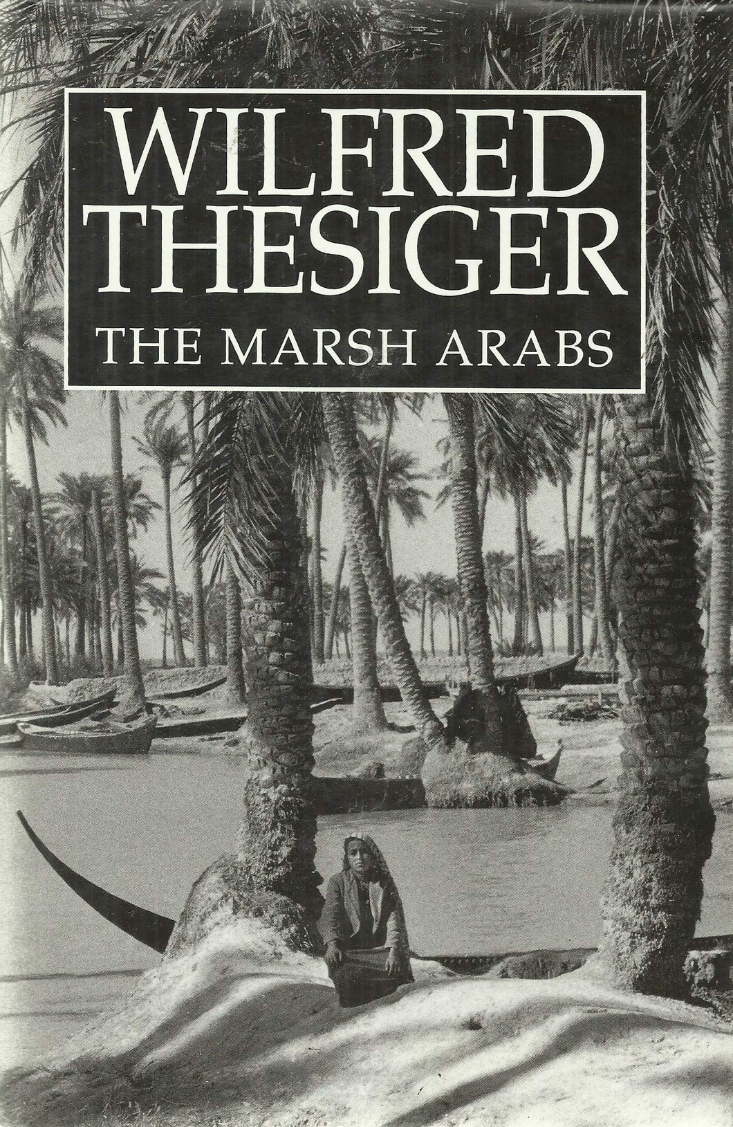 The Marsh Arabs