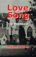 Love Song - A Memoir