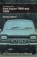Book of the Ford Escort 1100 and 1300 (Motorists' Library)