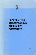 Report of the Criminal Legal Aid Review Committee