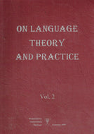 On language theory and practice, Vol 2