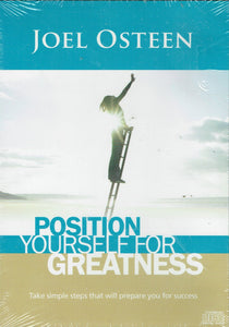 Position Yourself for Greatness