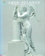 Amor Polonus - or The Love of the Poles, Volume II: Wilanów Palace Museum, March-August 2010