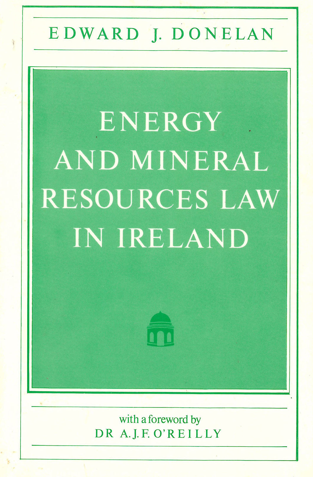 Energy and Mineral Resources Law in Ireland