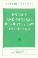 Energy and Mineral Resources Law in Ireland