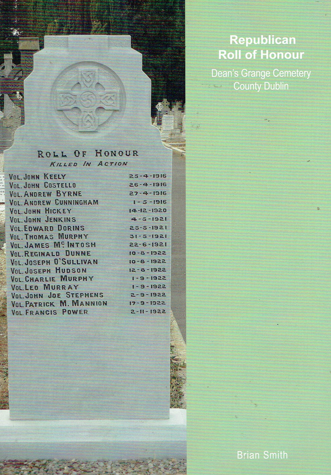Republican Roll of Honour: Dean's Grange Cemetery County Dublin