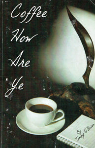 Coffee How Are Ye