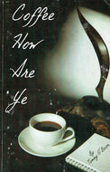 Coffee How Are Ye