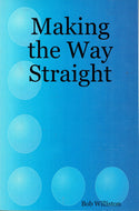Making the Way Straight