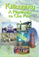 Killoughey: A Pilgrimage To Our Past