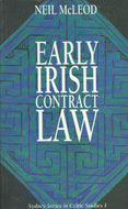 Early Irish Contract Law - Sydney Series in Celtic Studies 1
