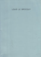 Louis Le Brocquy. Paintings 1940-1990. Hibernian Fine Art In Association With Kerlin Gallery, January 1991.