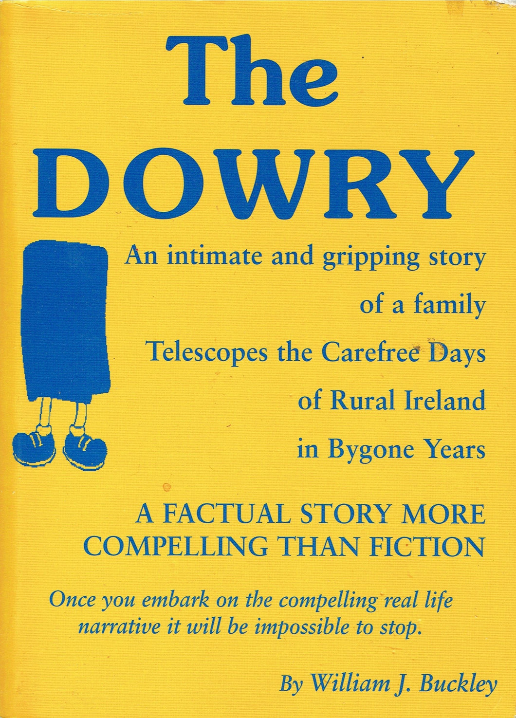 The Dowry: An Intimate and Gripping Story of a Family