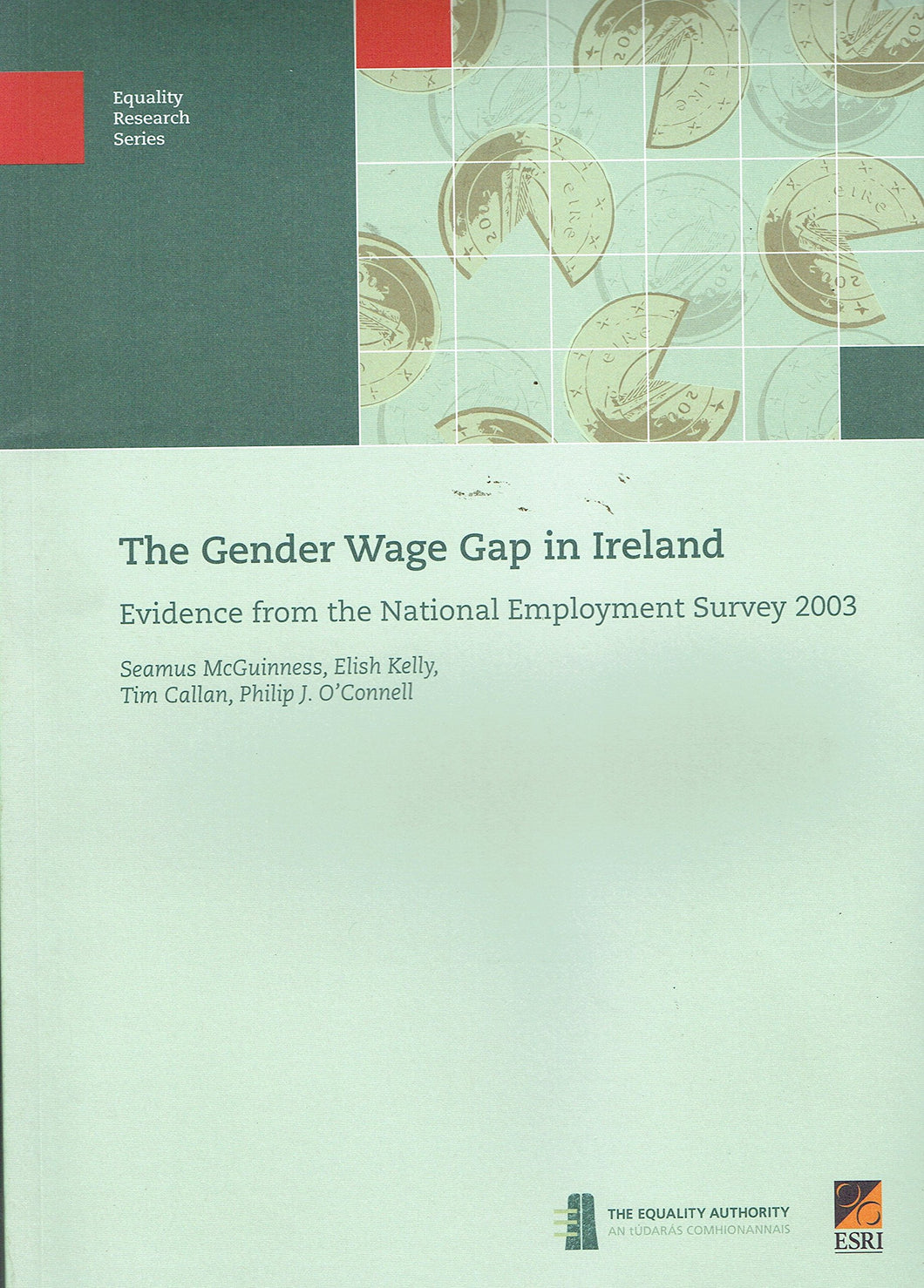 The Gender Wage Gap in Ireland: Evidence from the National Employment Survey 2003
