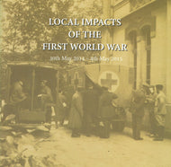 Local Impacts of the First World War - Newry and Mourne Exhibition 30th May 2014 - 4th May 2015